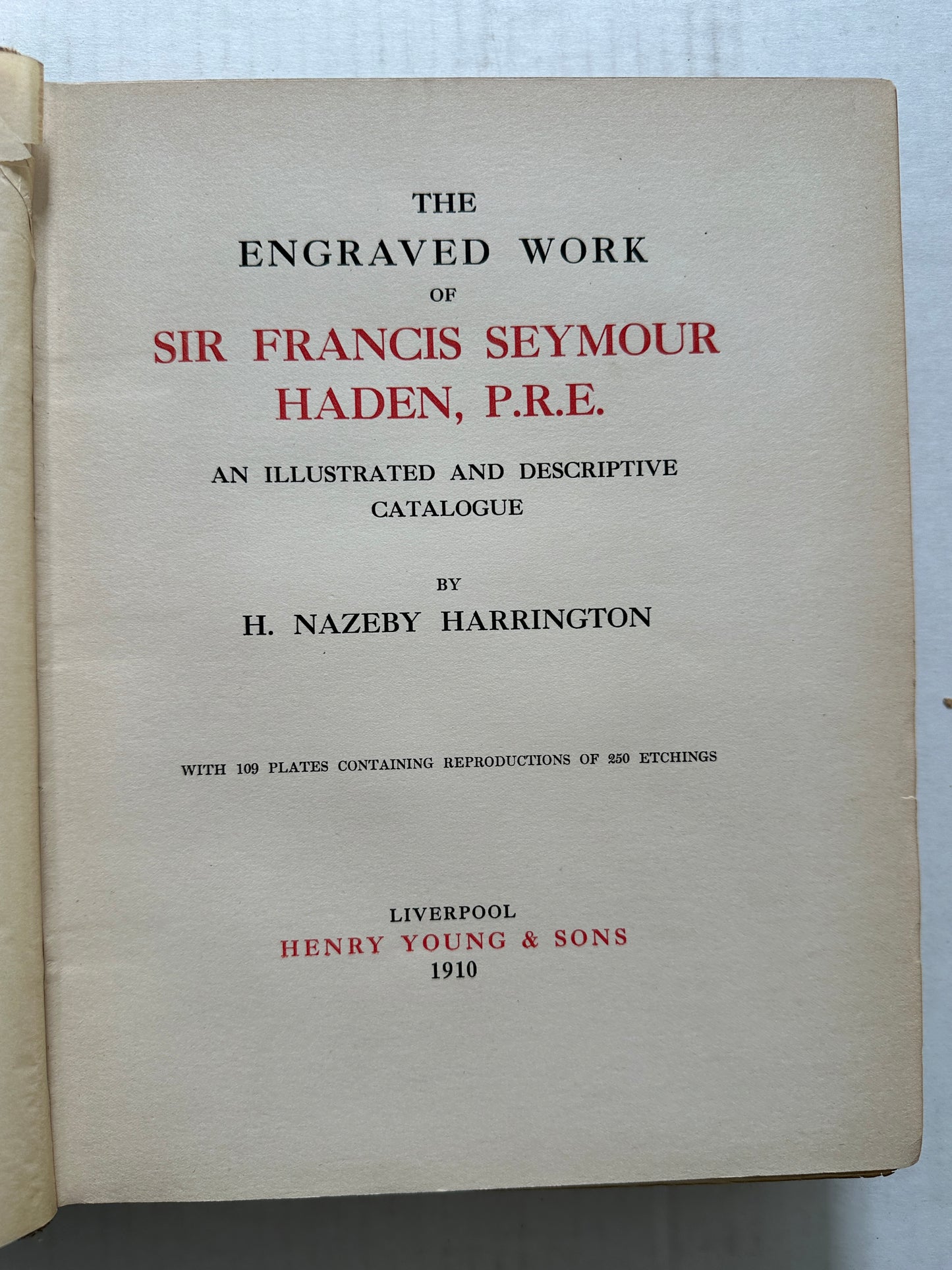 The Engraved Work of Sir Francis Seymour Haden (Limited edition to 225 copies)