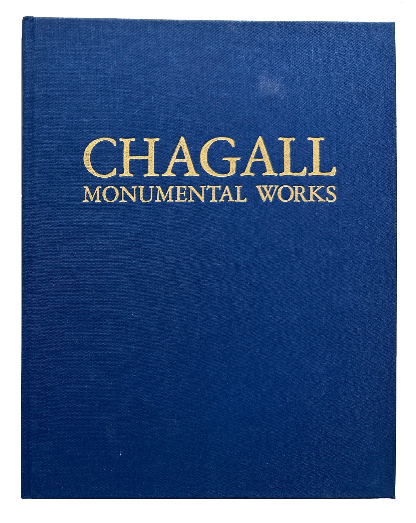 Chagall: Monumental Works (Hardcover)