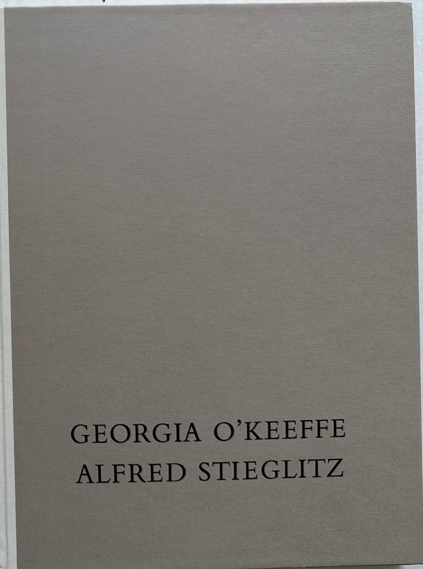 Georgia O'Keeffe : A Portrait By Alfred Stieglitz (First Edition)